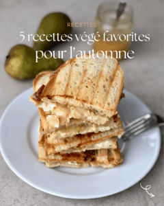5 recettes végé favorites pour l'automne